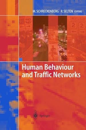 Bild des Verkufers fr Human Behaviour and Traffic Networks zum Verkauf von AHA-BUCH GmbH