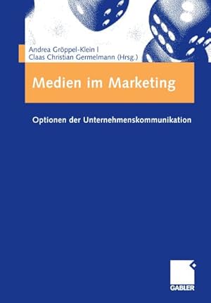 Bild des Verkufers fr Medien im Marketing : Optionen der Unternehmenskommunikation zum Verkauf von AHA-BUCH GmbH