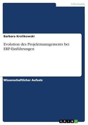 Seller image for Evolution des Projektmanagements bei ERP-Einfhrungen for sale by AHA-BUCH GmbH