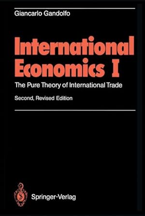 Immagine del venditore per International Economics I : The Pure Theory of International Trade venduto da AHA-BUCH GmbH