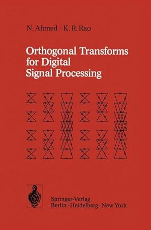 Bild des Verkufers fr Orthogonal Transforms for Digital Signal Processing zum Verkauf von AHA-BUCH GmbH