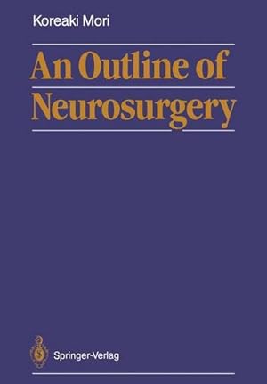 Seller image for An Outline of Neurosurgery for sale by AHA-BUCH GmbH