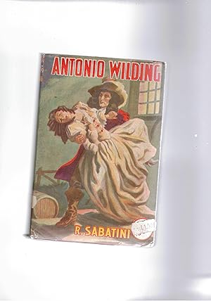 Imagen del vendedor de Antonio Wilding. Romanzo storico. a la venta por Libreria Gull