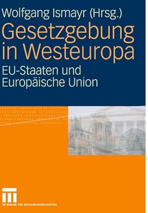 Immagine del venditore per Gesetzgebung in Westeuropa : EU-Staaten und Europische Union venduto da AHA-BUCH GmbH