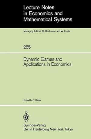 Seller image for Dynamic Games and Applications in Economics for sale by AHA-BUCH GmbH