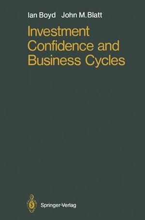 Bild des Verkufers fr Investment Confidence and Business Cycles zum Verkauf von AHA-BUCH GmbH