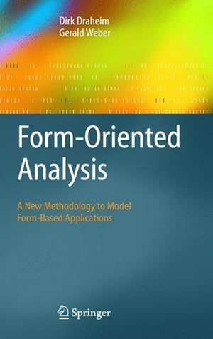 Bild des Verkufers fr Form-Oriented Analysis : A New Methodology to Model Form-Based Applications zum Verkauf von AHA-BUCH GmbH