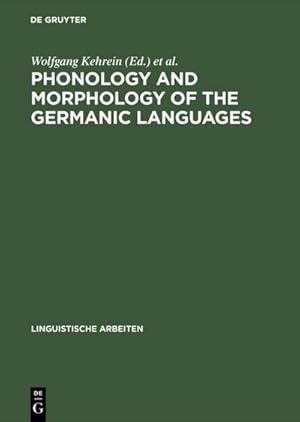 Bild des Verkufers fr Phonology and Morphology of the Germanic Languages zum Verkauf von AHA-BUCH GmbH