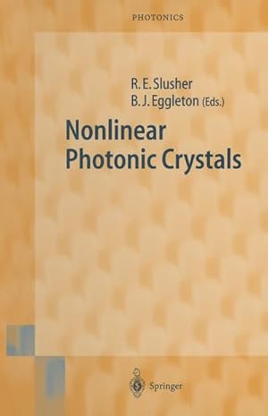 Image du vendeur pour Nonlinear Photonic Crystals mis en vente par AHA-BUCH GmbH
