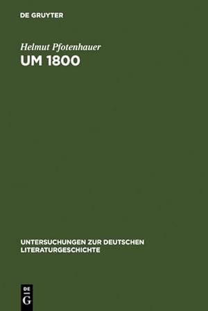 Bild des Verkufers fr Um 1800 : Konfigurationen der Literatur, Kunstliteratur und sthetik zum Verkauf von AHA-BUCH GmbH