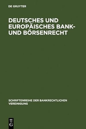 Bild des Verkufers fr Deutsches und europisches Bank- und Brsenrecht : Bankrechtstag 1993 zum Verkauf von AHA-BUCH GmbH