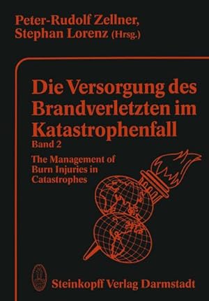 Seller image for Die Versorgung des Brandverletzten im Katastrophenfall Band 2 : The Management of Burn Injuries in Catastrophes for sale by AHA-BUCH GmbH