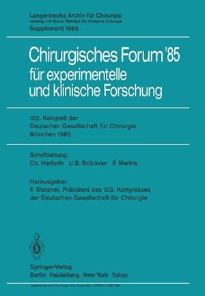 Imagen del vendedor de 102. Kongre der Deutschen Gesellschaft fr Chirurgie Mnchen, 10.13. April 1985 a la venta por AHA-BUCH GmbH
