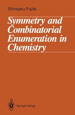 Image du vendeur pour Symmetry and Combinatorial Enumeration in Chemistry mis en vente par AHA-BUCH GmbH