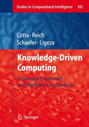 Image du vendeur pour Knowledge-Driven Computing : Knowledge Engineering and Intelligent Computations mis en vente par AHA-BUCH GmbH