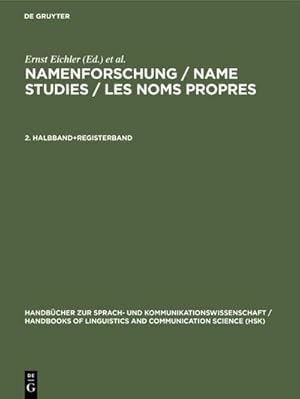 Imagen del vendedor de Namenforschung / Name Studies / Les noms propres. 2. Halbband+Registerband a la venta por AHA-BUCH GmbH