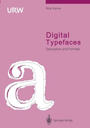 Bild des Verkufers fr Digital Typefaces : Description and Formats zum Verkauf von AHA-BUCH GmbH
