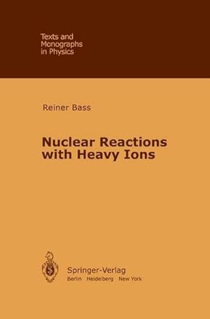 Image du vendeur pour Nuclear Reactions with Heavy Ions mis en vente par AHA-BUCH GmbH