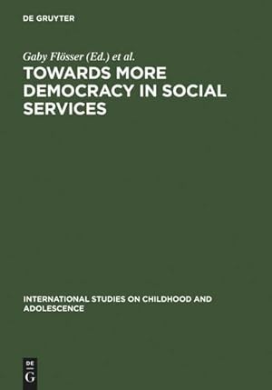 Bild des Verkufers fr Towards More Democracy in Social Services : Models of Culture and Welfare zum Verkauf von AHA-BUCH GmbH