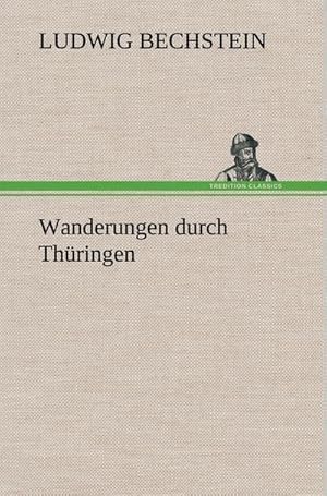 Bild des Verkufers fr Wanderungen durch Thringen zum Verkauf von AHA-BUCH GmbH