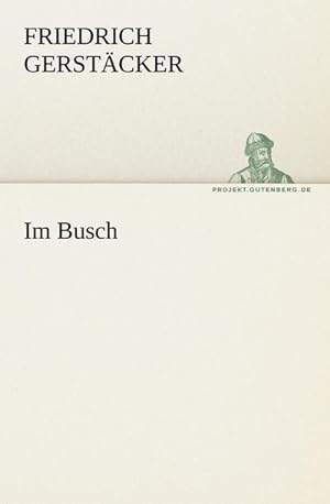Bild des Verkufers fr Im Busch zum Verkauf von AHA-BUCH GmbH