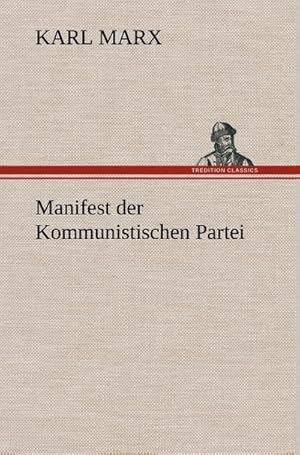 Bild des Verkufers fr Manifest der Kommunistischen Partei zum Verkauf von AHA-BUCH GmbH