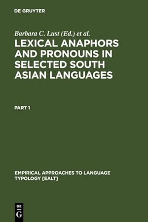 Image du vendeur pour Lexical Anaphors and Pronouns in Selected South Asian Languages: : A Principled Typology mis en vente par AHA-BUCH GmbH