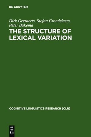 Bild des Verkufers fr The Structure of Lexical Variation : Meaning, Naming, and Context zum Verkauf von AHA-BUCH GmbH