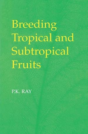 Bild des Verkufers fr Breeding Tropical and Subtropical Fruits zum Verkauf von AHA-BUCH GmbH