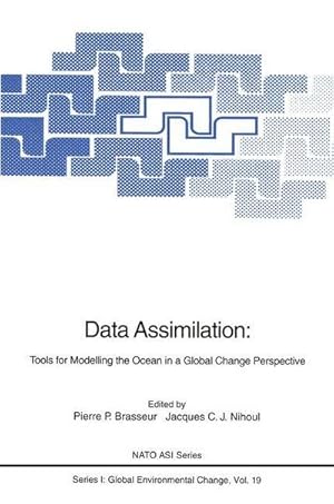 Seller image for Data Assimilation : Tools for Modelling the Ocean in a Global Change Perspective for sale by AHA-BUCH GmbH