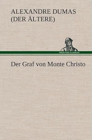 Bild des Verkufers fr Der Graf von Monte Christo zum Verkauf von AHA-BUCH GmbH