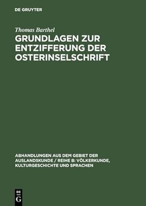 Bild des Verkufers fr Grundlagen zur Entzifferung der Osterinselschrift zum Verkauf von AHA-BUCH GmbH