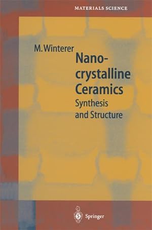 Seller image for Nanocrystalline Ceramics : Synthesis and Structure for sale by AHA-BUCH GmbH
