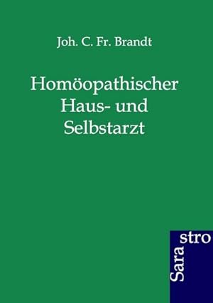 Bild des Verkufers fr Homopathischer Haus- und Selbstarzt zum Verkauf von AHA-BUCH GmbH