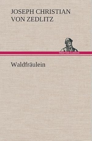 Bild des Verkufers fr Waldfrulein zum Verkauf von AHA-BUCH GmbH