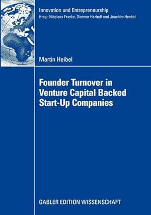 Seller image for Founder Turnover in Venture Capital Backed Start-Up Companies for sale by AHA-BUCH GmbH