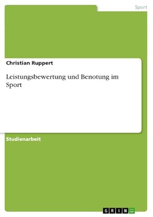 Imagen del vendedor de Leistungsbewertung und Benotung im Sport a la venta por AHA-BUCH GmbH