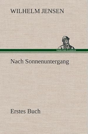 Bild des Verkufers fr Nach Sonnenuntergang - Erstes Buch zum Verkauf von AHA-BUCH GmbH