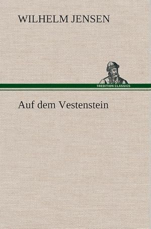 Bild des Verkufers fr Auf dem Vestenstein zum Verkauf von AHA-BUCH GmbH