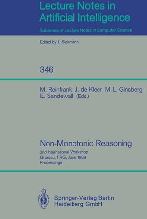 Immagine del venditore per Non-Monotonic Reasoning : 2nd International Workshop, Grassau, FRG, June 13-15, 1988. Proceedings venduto da AHA-BUCH GmbH