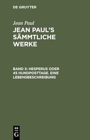 Bild des Verkufers fr Hesperus oder 45 Hundposttage. Eine Lebensbeschreibung : Erstes Heftlein zum Verkauf von AHA-BUCH GmbH