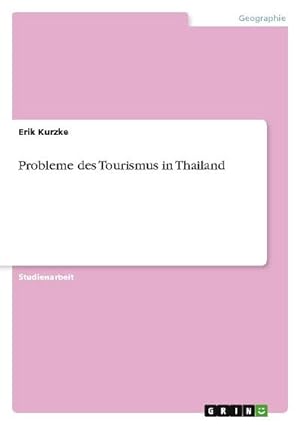 Bild des Verkufers fr Probleme des Tourismus in Thailand zum Verkauf von AHA-BUCH GmbH