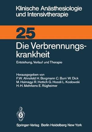 Bild des Verkufers fr Die Verbrennungskrankheit : Entstehung, Verlauf und Therapie zum Verkauf von AHA-BUCH GmbH