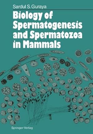 Bild des Verkufers fr Biology of Spermatogenesis and Spermatozoa in Mammals zum Verkauf von AHA-BUCH GmbH