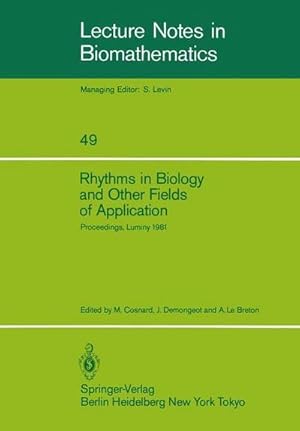 Imagen del vendedor de Rhythms in Biology and Other Fields of Application : Deterministic and Stochastic Approaches a la venta por AHA-BUCH GmbH