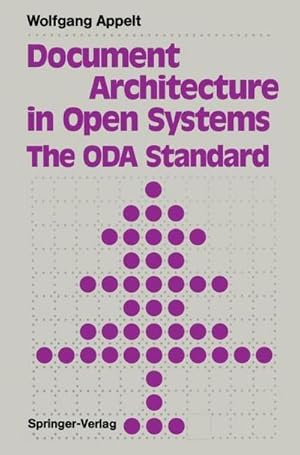 Bild des Verkufers fr Document Architecture in Open Systems: The ODA Standard zum Verkauf von AHA-BUCH GmbH