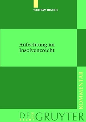 Bild des Verkufers fr Anfechtung im Insolvenzrecht zum Verkauf von AHA-BUCH GmbH