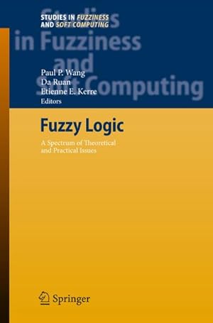 Immagine del venditore per Fuzzy Logic : A Spectrum of Theoretical & Practical Issues venduto da AHA-BUCH GmbH