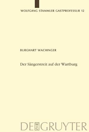 Bild des Verkufers fr Der Sngerstreit auf der Wartburg : Von der Manesseschen Handschrift bis zu Moritz von Schwind zum Verkauf von AHA-BUCH GmbH