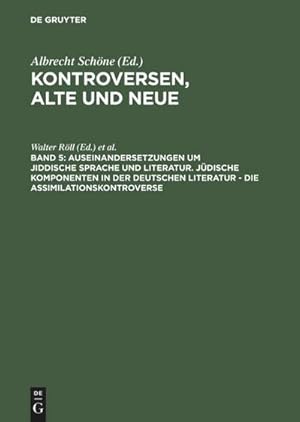 Seller image for Auseinandersetzungen um jiddische Sprache und Literatur. Jdische Komponenten in der deutschen Literatur - die Assimilationskontroverse for sale by AHA-BUCH GmbH